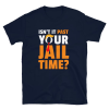 Isn’t It Past Your Jail Time? Shirt Funny Trump Shirt Funny Oscar Shirt Funny Meme Shirt Trump Roasted Jimmy Kimmel roasts Trump Unisex tee