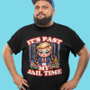 Isn’t It Past Your Jail Time? Shirt Funny Trump Shirt Funny Oscar Shirt Funny Meme Shirt Trump Roasted Jimmy Kimmel roasts Trump Unisex tee