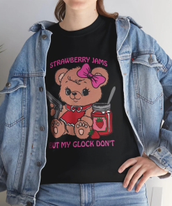 Strawberry Jams But My Glock Don’t T-Shirt…