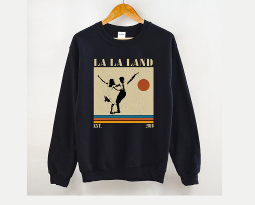 La La Land Sweatshirt, La La Land Hoodie, La La Land Shirt, La La Land Movie, Movie Shirt, Vintage Shirt, Retro Shirt, Birthday gifts