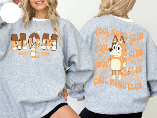 Bluey Cool Mom Club Shirt, Bluey Mum Shirt, Bluey Mother’s day shirt, Bluey Mom Life Shirt, Bandit Heeler Shirt, Bluey Mother’s day shirt