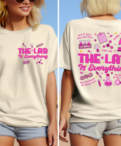 The Lab Is Everything Shirt, Medical Lab…