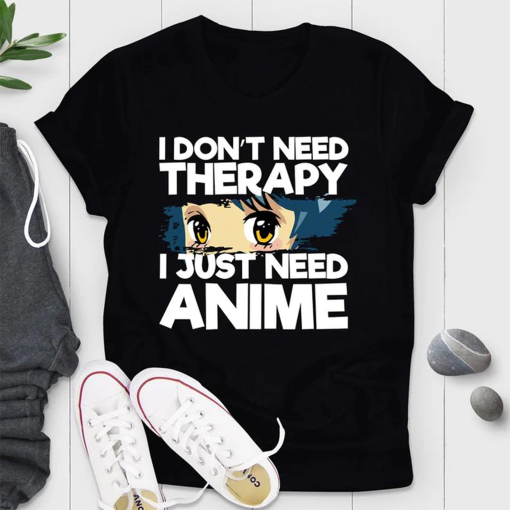 I Just Need Anime Shirt