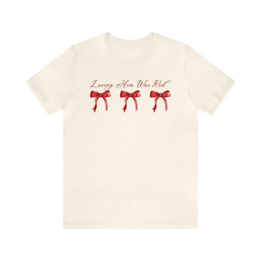 Loving Him Was Red T-Shirt, Red Bow Adorned Coquette T-Shirt, TS Fan Tee