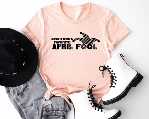 Happy April Fools’ Day T-Shirt, Funny Shirts, Fools’ Day Prank Shirt, Gift For Prank Lover, April Fool Day 2022 Outfit, Fools Tshirt