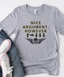 HellDivers 2 Nice Argument 500KG T-Shirt for…