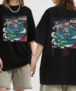 Russ 2024 Tour Shirt, It Was You…