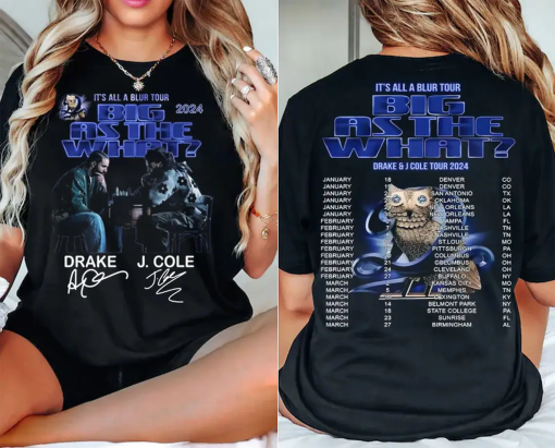 Vintage It’s All A Blur Big as the What 2024 Tour Double Sided Shirt,Drake J Cole Tour 2024 T-Shirt,Drake J Cole Fan Rap Shirt,Gift for fans