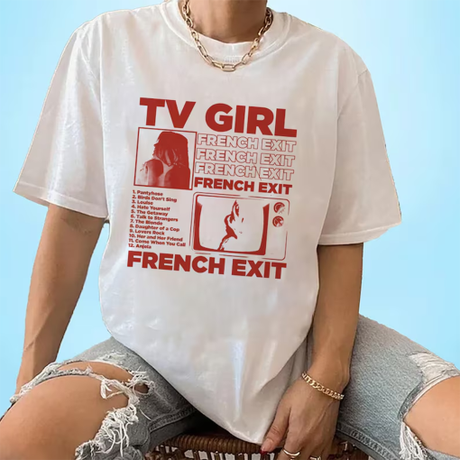 90s Vintage TV Girl, TV Girl French Exit Tee, TV Girl Artist Shirt, Tv Girl Merch, Tv Girl Tour Shirt, Music Shirt 2023