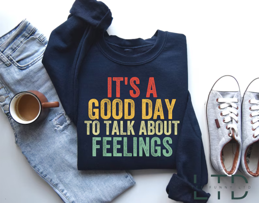 It’s a Good Day to Talk About Feelings Shirt, Social Work Gift, School Counselor Shirt, Cute Mental Health Shirt, Guidance Counselor.