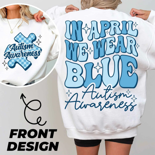 We Wear Blue For Autism Awareness Tee, Accept Understand Love Tee, Blue Rain Tshirt, Autism Awareness Shirt, Sublimation Design Shirt