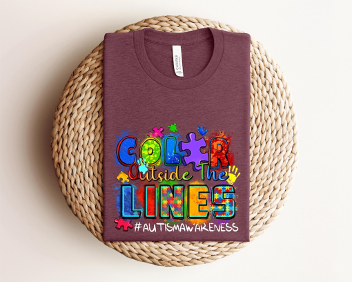 Color outside the lines Autism Awareness Shirt,Autism Awareness Shirt, Autism Mom Shirt, Autism Shirt, Neurodiversity Shirt, Equality Shirt