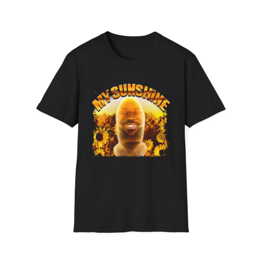 You are my Sunshine – Lebron James Shirt – Meme shirt – Viral Shirt – LeBonBon Shirt