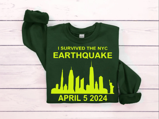 I Survived The NYC Earthquake Funny Shirt, New York Shirt, New York City Tshirt, April 5th 2024 Shirt, Earthquake NYC Survivor Graphic Tee