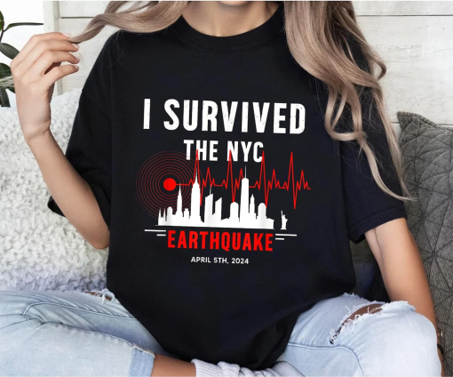 Earthquake T-shirt, Nyc earthquake, 2024 New York City earthquake, I survived Shirt, New Yorker Tee,Natural Disaster T-shirt Bella Gildan