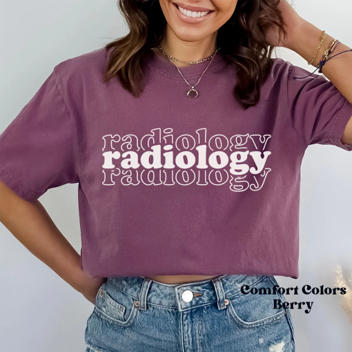 Radiology Comfort Colors Sweatshirt, T Shirt, or Long Sleeve Shirt, Radiologist Tee, Present for Ultrasound, Custom Work Gift for GF