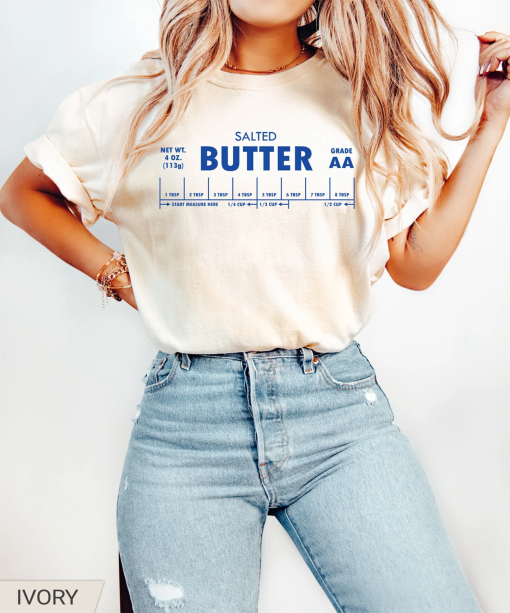 Comfort Colors Butter Shirt, Funny Baking Shirt, Salted Butter Tshirt, Baker Gift, Butter Lover Shirt, Foodie Gift, Stick of Butter Shirt