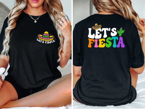 Let’s Fiesta Shirt, Cinco de Mayo Shirt, Mexican Shirt, Fiesta Tshirt, Cinco de Mayo Shirt, Fiesta Squad, Cinco de Mayo Shirt, Gift For Her