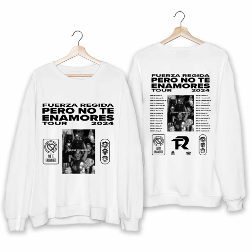 Fuerza Regida – Pero No Te Enamores Tour 2024 Shirt, Fuerza Regida Band Fan Shirt, Fuerza Regida 2024 Concert Shirt, Pero No Te Enamores Tee