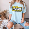 Kentucky Derby May The Horse Be With You 2024 Tee, Run For The Roses, 150th Kentucky Horse Racing Tee, May The Fourth Derby KY Weekend Tee