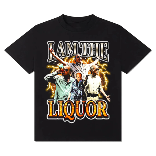 I Am The Liquor Jim Lahey Unisex Shirt, Mr. Lahey Shirt, “I Am The Liquor” Mr. Lahey Shirt Unisex