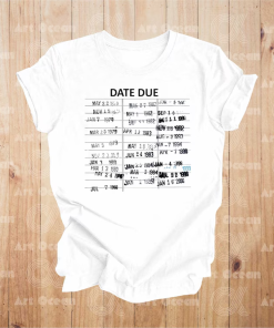 Librarian Date Due Shirt, Bookish Shirt, Bookworm…