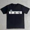 Future & Metro Boomin Shirt Album We Don’t Trust You Viral Unisex Tee, Rap Merch Hip Hop Album, Metro Boomin, Future Rapper Shirt