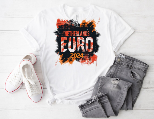 Netherlands Euro 2024 Shirt – football , boyfriend gift, boyfriend gift tee, father’s day gift, Netherlands t-shirt, Netherlands euro 2024,