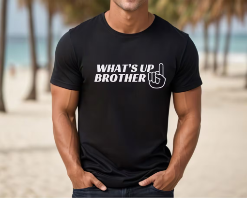 What’s Up Brother Shirt, Streamer Sketch T-shirt, Sports Shirt, Gamer Gifts, Gamer shirt, Athlete gifts, Gamer, tik tok