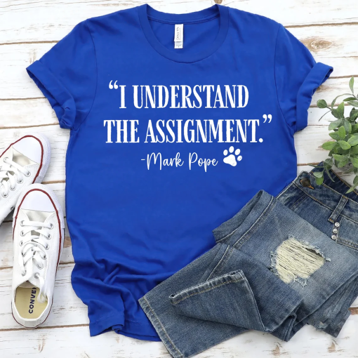 I Understand The Assignment, Mark Pope Kentucky Basketball T-Shirt UK, Pope Sheppard Make Kentucky Basketball Great Again, In Pope We Trust