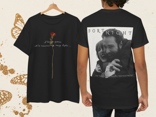 TTPD Fortnight swift ft malone tortured poets department I Love you its ruining my life ROSE Unisex Heavy Cotton Tee