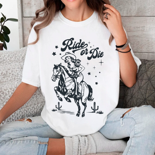 Comfort Colors® Ride Or Die T-shirt, Western Cowgirl Shirt, Retro Vinatge Western Tee, Country Music Concert Shirt, Howdy Cowgirl T-Shirt