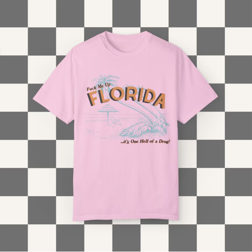 Fuck Me Up Florida Shirt TTPD Taylor Vintage Florida Tourist Shirt Eras Tour Shirt Taylor Fan Gift For Taylor Fan Fuck Me Up Florida Shirt