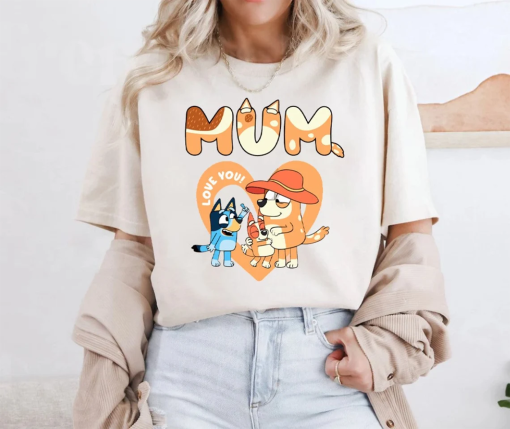 Love You Mum Bluey Mom Classic Vintage Shirt, Best Mom Ever Shirt, Bluey Mom Tshirt, Bluey Retro Shirt, Mothers Day Tee, Best Gift For Her