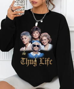 The Golden Girls Thug Life Shirt, Thank…