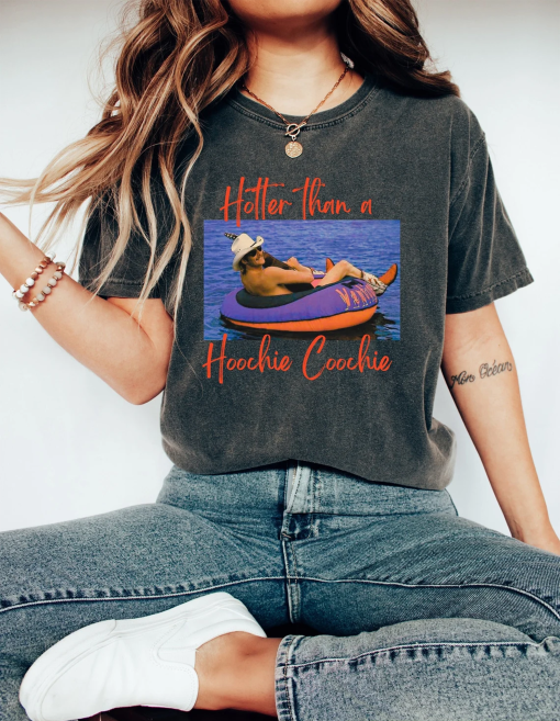 Hotter Than A Hoochie Coochie Tee, Womens Summer Vacation Tshirt, Gift Music Lover Tshirt, 90s Country Music Trendy Summer Tee Women Concert