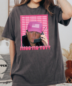 Comfort Colors® Funny Trump Pink Miss Me…