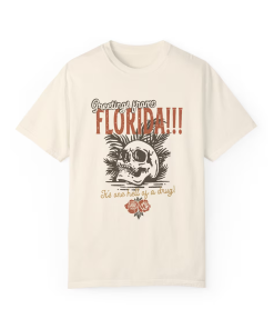 Florida!!! Comfort Colors Shirt, The Tortured Poets…