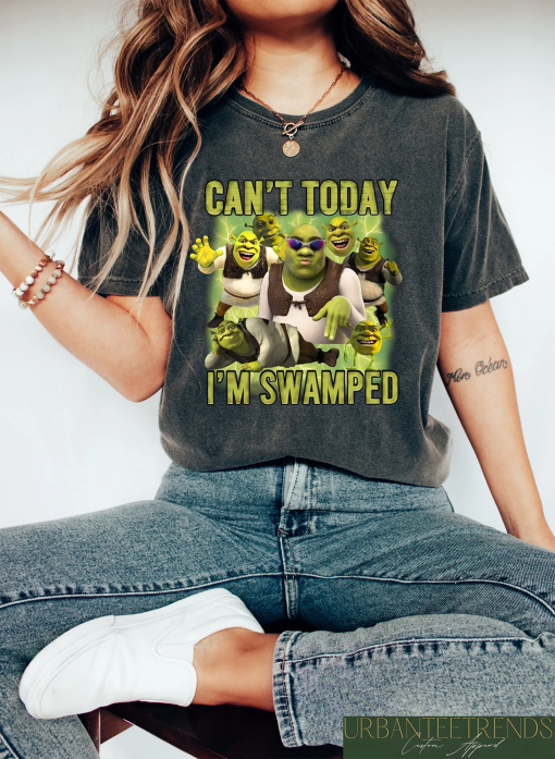 Can’t Today I’m Swamped Shirt, Shrek Funny Trending Shirt, Fiona and Shrek Tshirt, Funny Shrek Trending Tee, Shrek Face Meme Shirt