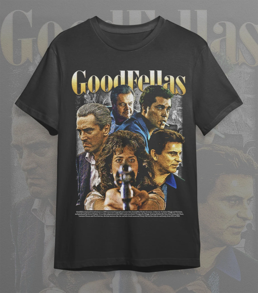 Vintage Goodfellas Movie unisex t-shirt – Limited Goodfellas tshirt – Gifts For Men and Women