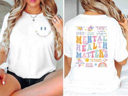 Mental Health Matters Shirt, Mental Health Shirts, Shirt, Women Inspirational Shirts, Inspirational Gifts