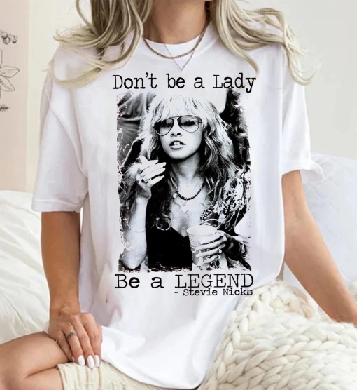 Vintage Don’t Be A Lady Be A Lengend Stevie Nicks Shirt,Comfort Color Stevie tour Graphic shirt,Gift for fans,Fleetwood mac music tour shirt