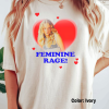 Taylor Swift Feminine Rage Shirt, Feminine Rage The Musical Tshirt, Taylor Swift Concert Shirt, The Era Tour Sweatshirt, Swiftie Gift