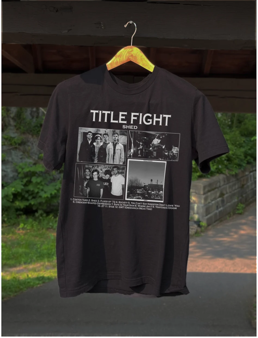 Title Fight Shed Album Shirt, Title Fight Band Shirt, Title Fight T-shirt, Title Fight Merch, Title Fight Tour, Music Shirt, Band Shirts