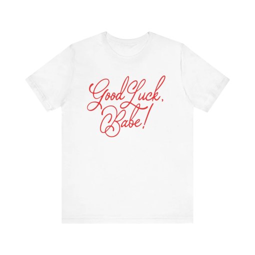 Chappell Roan Simple Good Luck Babe Tee