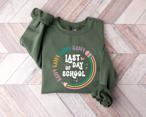 Happy Last Day Of School T-shirt, Last Day Of School Shirt, Teacher Shirt, Teacher Shirts Last Day Of School, Teacher Off Duty Gift Shirt