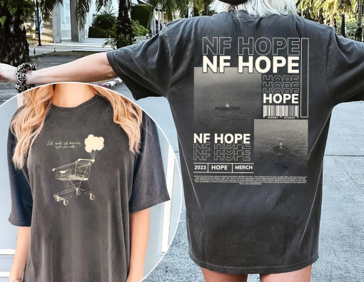 N.F Hope Tour 2 Sides Shirt, N.F Rapper Shirt, N.F World Tour Shirt, N.F Graphic Shirt, Fans Gift For Men Women