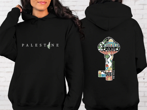 We Will Return Sweatshirt, Palestine Hoodie, Free Palestine Sweatshirt, Palestinian Resilience Hoodie