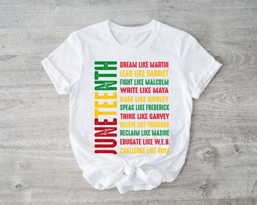 Juneteenth Dream like shirt, Juneteenth shirt, juneteenth shirt, Black history shirt