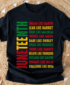 Juneteenth Dream like shirt, Juneteenth shirt, juneteenth…